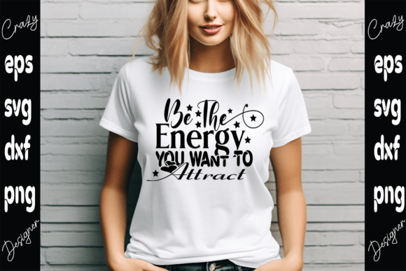 Be the Energy You Want to Attract…Motiva Graphics