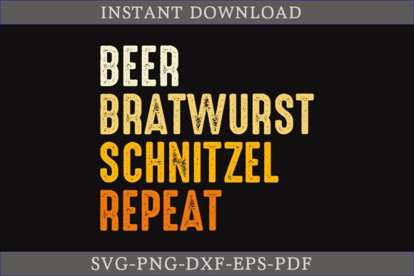 Beer Bratwurst Schnitzel Repeat T-shirt Graphics