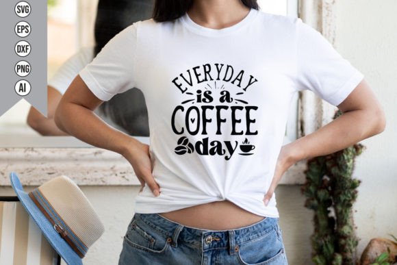 Everyday is a Coffee Day