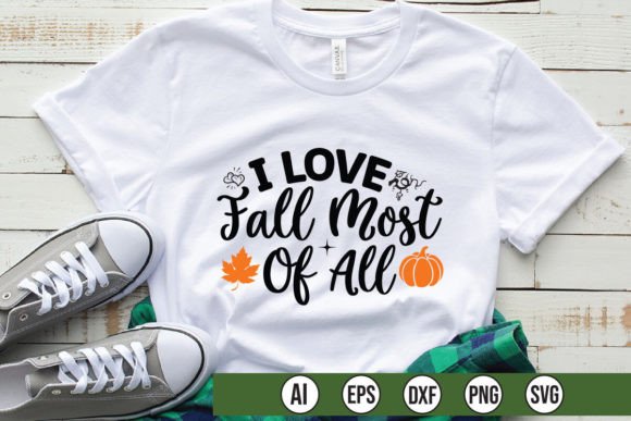 I Love Fall Most of All Graphics