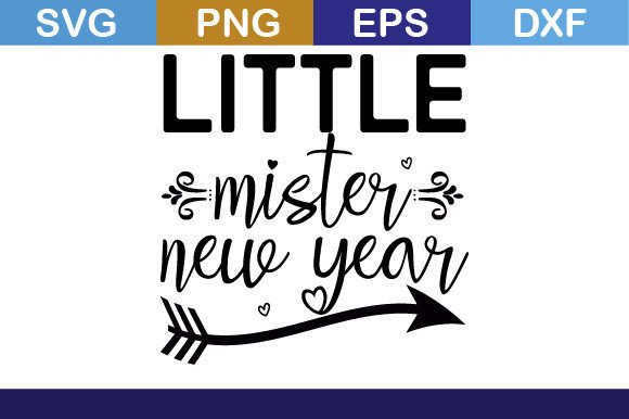 Little Mister New Year Svg T Shirt Graphics