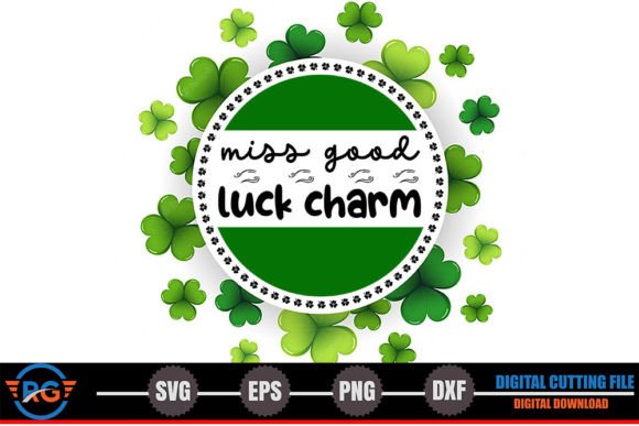 Miss Good Luck Charm – SVG
