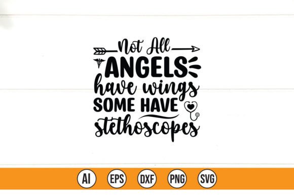 Not All Angels Have Wings: Graphics & T-Shirt Designs