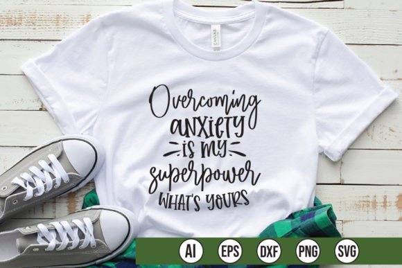 Overcoming Anxiety is My Superpower What Graphics