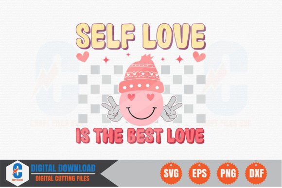 Self Love is the Best Love - Retro SVG