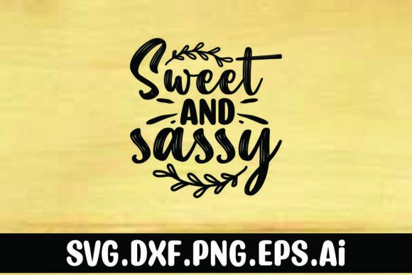 Sweet and Sassy Graphics for T-Shirt Designs