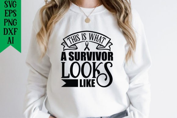 This is What a Survivor Looks Like Graphics